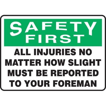 OSHA SAFETY FIRST SAFETY SIGN ALL MGNF902VS